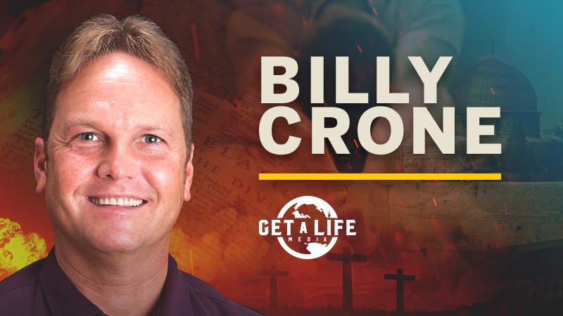Get A Life Media - Pastor Billy Crone